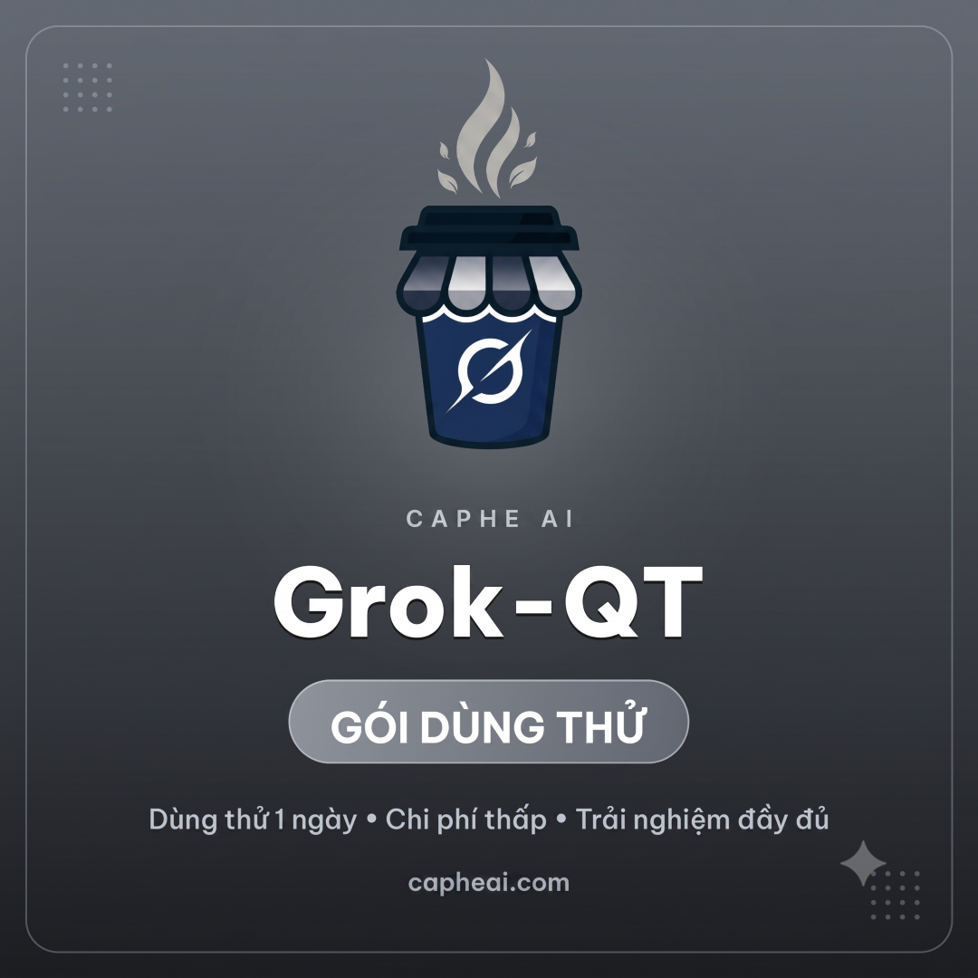 Grok-QT Dùng Thử